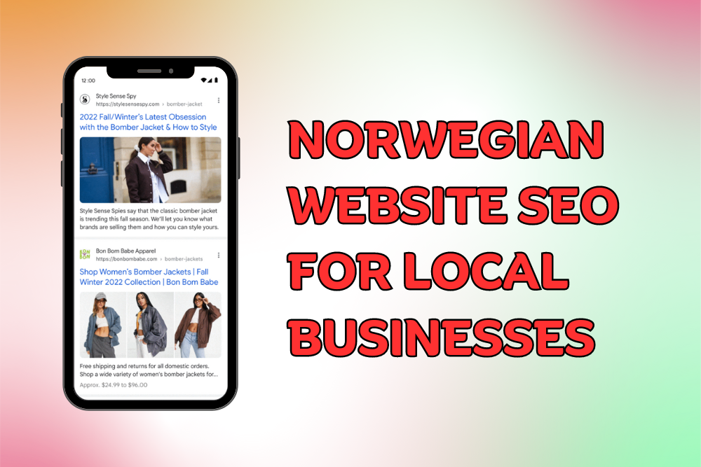 The Significance of Norwegian Website SEO for Local Businesses.