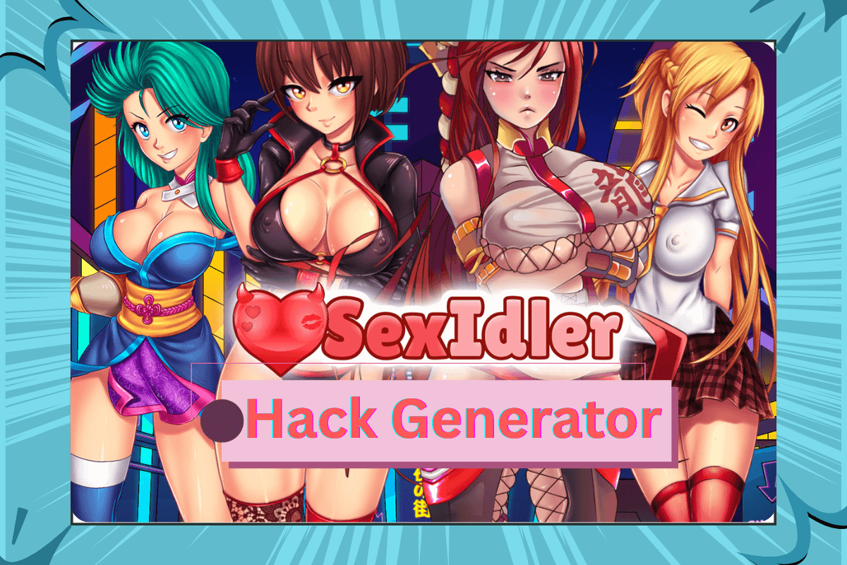 Free Download: Sex Idler Hack Generator That Works