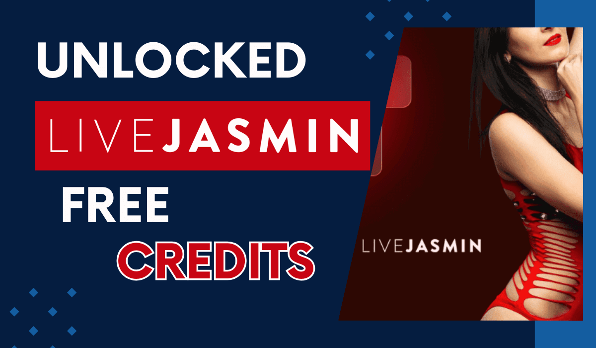 Discover LIVEJASMIN Free Credits and Claim Free LIVEJASMIN Credits Instantly!