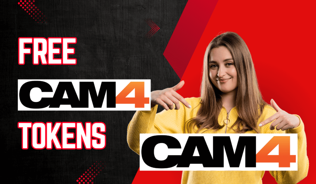 Combine Offers to Maximize Cam4 Free Tokens and Free Cam4 Tokens